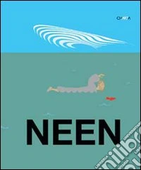 Neen. New Art Movement. Ediz. bilingue libro