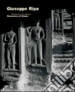 Giuseppe Ripa. Memorie di pietra. Viaggio tra le rovine di Angkor. Catalogo della mostra (Milano, 22 novembre 2006-7 gennaio 2007). Ediz. italiana e inglese libro