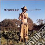 Threefold sun. Ediz. illustrata libro