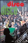 Gabriele Basilico/Massimo Vitali. Disco to disco. Ediz. italiana e inglese libro