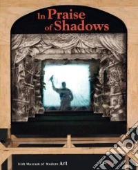 In praise of shadows. Ediz. illustrata libro