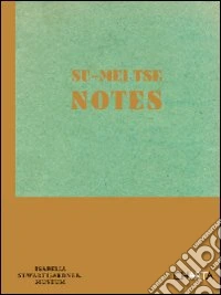 Su-Mei Tse. Notes. Ediz. illustrata libro