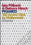 Iaia Filiberti & Debora Hirsch. Framed. Ediz. illustrata libro