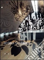 Regina Silveira. Ediz. italiana e spagnola libro