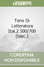 Temi Di Letteratura Ital.2 500/700 (tasc.) libro