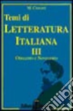 Temi Di Letteratura Ital.3 800/900 (tasc.) libro