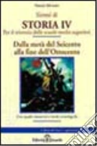 Sintesi di storia. Vol. 4: Dalla seconda metà del Seicento alla fine dell'Ottocento libro