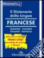 Dizionario PIK francese-italiano, italiano-francese. Con il nuovo frasi utili con schemi e disegni libro