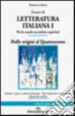 Sintesi di letteratura italiana. Vol. 1: Dalle origini al '400 libro