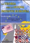 La teoria per la nuova patente europea. Categoria A e B libro di Graziadei Giovanni