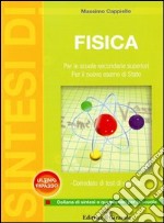 Sintesi di fisica. Corredato di test di verifica libro