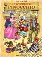 Le avventure di Pinocchio. Con schede didattiche libro