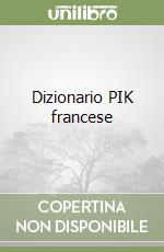 Dizionario PIK francese libro