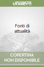 Fonti di attualità libro