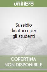 Sussidio didattico per gli studenti