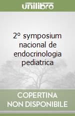 2° symposium nacional de endocrinologia pediatrica