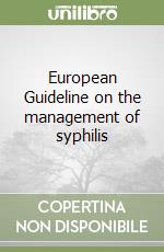 European Guideline on the management of syphilis libro