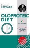 Oloproteic Diet libro di Castaldo Giuseppe