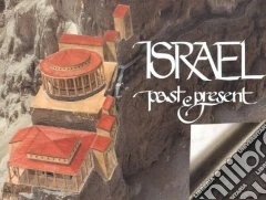 Israel. Past and present