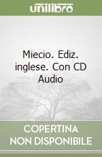Miecio. Ediz. inglese. Con CD Audio