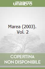 Marea (2003). Vol. 2 libro