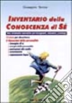 Inventario della conoscenza di sé. Con CD-ROM libro