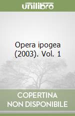 Opera ipogea (2003). Vol. 1 libro