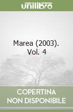 Marea (2003). Vol. 4 libro