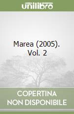 Marea (2005). Vol. 2 libro