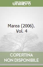 Marea (2006). Vol. 4 libro