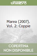 Marea (2007). Vol. 2: Coppie libro