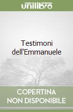 Testimoni dell'Emmanuele libro