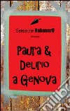 Paura & delirio a Genova libro