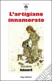 L'artigiano innamorato libro