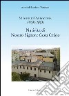 Cinquanta anni di parrocchia 1958-2008. Natività di nostro Signore Gesù Cristo libro di Venzano Luciano