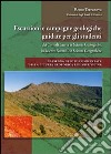 Escursioni e campagne geologiche guidate per gli studenti dei corsi di laurea in scienze geologiche, in scienze naturali e in scienze geografiche libro