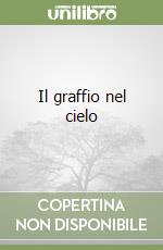 Il graffio nel cielo libro