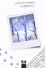 La neve blu libro