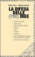 La difesa delle (tue) idee libro