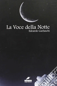 La voce della notte