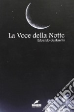 La voce della notte