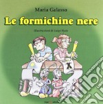 Le formichine nere