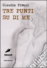 Tre punti su di me