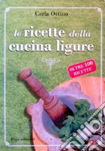 Le ricette della cucina ligure libro