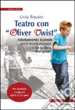 Teatro con «Oliver Twist»