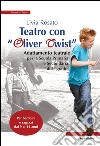 Teatro con «Oliver Twist» libro