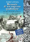 Memorie di un ragazzo qualunque. Gli anni 1930-1945 a Genova libro