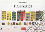 House(is). Ediz. illustrata libro