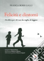 Felicità e dintorni libro