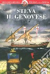 Steva il genovese. Anno Domini 1130 libro